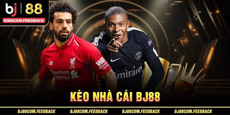 kèo nhà cái bj88